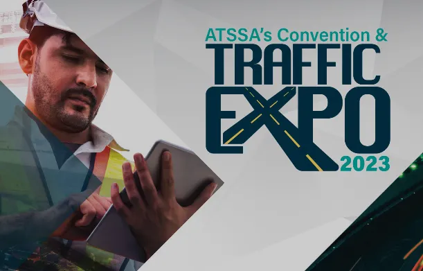 ATSSA 2023 Annual Convention & Traffic Expo