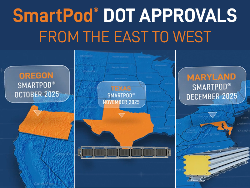 SmartPod® Achieves Key DOT Approvals Across Oregon, Texas, and Maryland